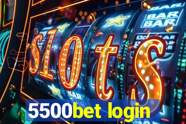 5500bet login